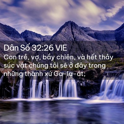Picture 02 - Dân Số 32:26 VIE - Con trẻ, vợ, bầy chiên, và hết thảy - Bible Verse Picture