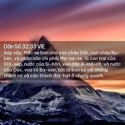 Picture 02 - Dân Số 32:33 VIE - Aáy vậy, Môi-se ban cho con cháu Gát, con - Bible Verse Picture