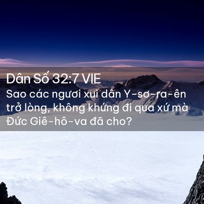 Picture 02 - Dân Số 32:7 VIE - Sao các ngươi xui dân Y-sơ-ra-ên trở - Bible Verse Picture