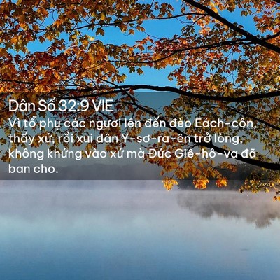 Picture 02 - Dân Số 32:9 VIE - Vì tổ phụ các ngươi lên đến đèo - Bible Verse Picture