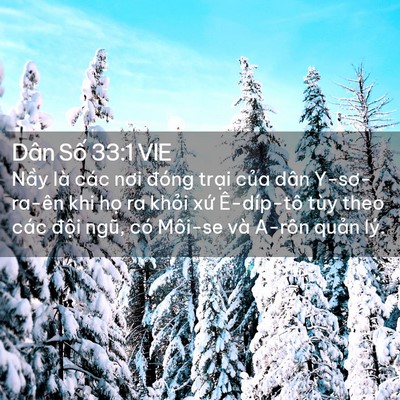 Picture 02 - Dân Số 33:1 VIE - Nầy là các nơi đóng trại của dân - Bible Verse Picture