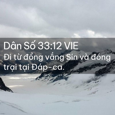 Picture 02 - Dân Số 33:12 VIE - Đi từ đồng vắng Sin và đóng trại - Bible Verse Picture