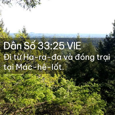 Picture 02 - Dân Số 33:25 VIE - Đi từ Ha-ra-đa và đóng trại tại - Bible Verse Picture
