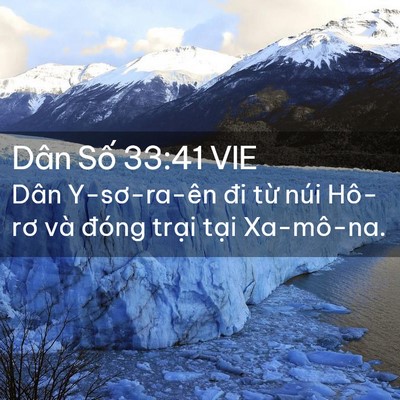 Picture 02 - Dân Số 33:41 VIE - Dân Y-sơ-ra-ên đi từ núi Hô-rơ và - Bible Verse Picture