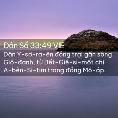 Picture 02 - Dân Số 33:49 VIE - Dân Y-sơ-ra-ên đóng trại gần sông - Bible Verse Picture