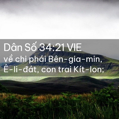 Picture 02 - Dân Số 34:21 VIE - về chi phái Bên-gia-min, Ê-li-đát, con - Bible Verse Picture