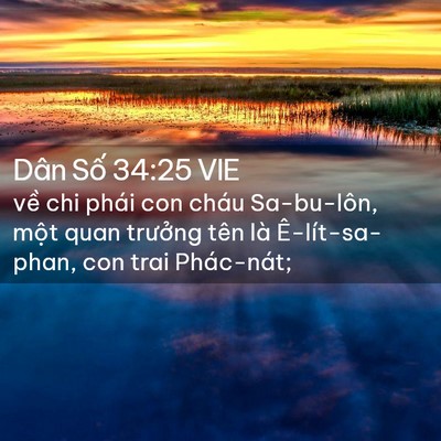 Picture 02 - Dân Số 34:25 VIE - về chi phái con cháu Sa-bu-lôn, một quan - Bible Verse Picture