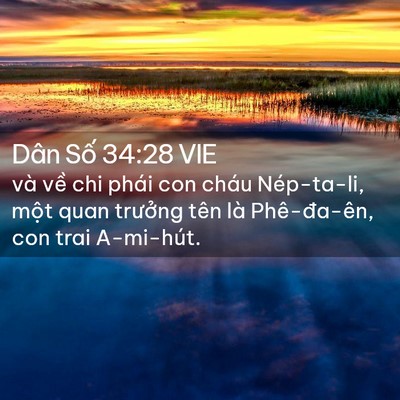 Picture 02 - Dân Số 34:28 VIE - và về chi phái con cháu Nép-ta-li, một - Bible Verse Picture