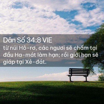 Picture 02 - Dân Số 34:8 VIE - từ núi Hô-rơ, các ngươi sẽ chấm tại - Bible Verse Picture