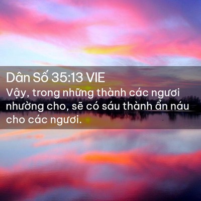 Picture 02 - Dân Số 35:13 VIE - Vậy, trong những thành các ngươi - Bible Verse Picture