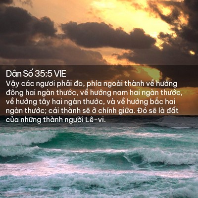 Picture 02 - Dân Số 35:5 VIE - Vậy các ngươi phải đo, phía ngoài - Bible Verse Picture