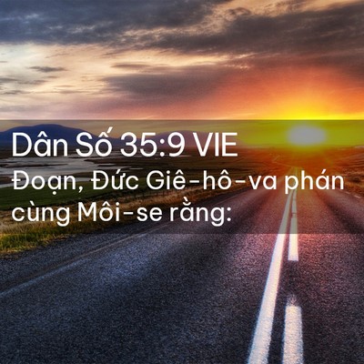 Picture 02 - Dân Số 35:9 VIE - Đoạn, Đức Giê-hô-va phán cùng Môi-se - Bible Verse Picture
