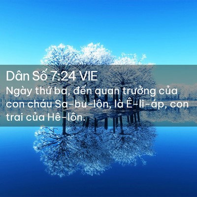 Picture 02 - Dân Số 7:24 VIE - Ngày thứ ba, đến quan trưởng của con - Bible Verse Picture