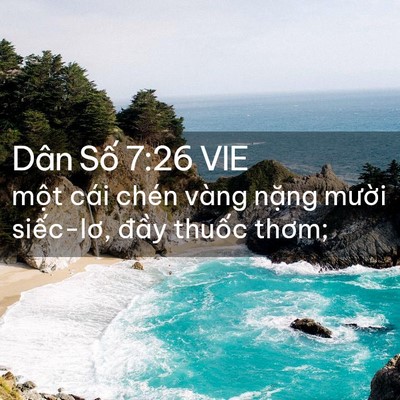 Picture 02 - Dân Số 7:26 VIE - một cái chén vàng nặng mười siếc-lơ, - Bible Verse Picture