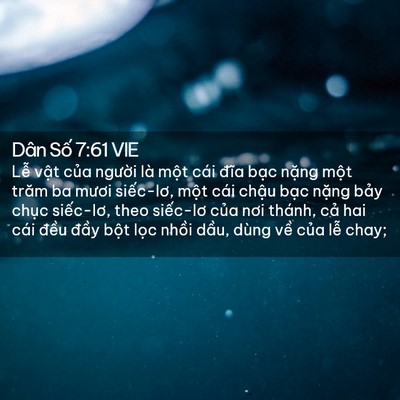 Picture 02 - Dân Số 7:61 VIE - Lễ vật của người là một cái đĩa - Bible Verse Picture