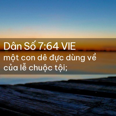 Picture 02 - Dân Số 7:64 VIE - một con dê đực dùng về của lễ - Bible Verse Picture