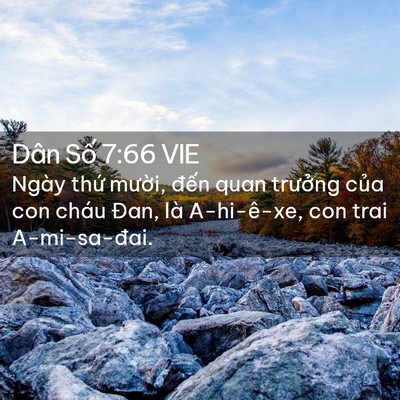 Picture 02 - Dân Số 7:66 VIE - Ngày thứ mười, đến quan trưởng của - Bible Verse Picture