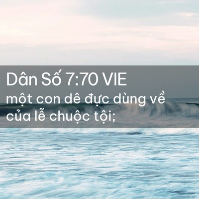 Picture 02 - Dân Số 7:70 VIE - một con dê đực dùng về của lễ - Bible Verse Picture