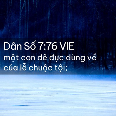 Picture 02 - Dân Số 7:76 VIE - một con dê đực dùng về của lễ - Bible Verse Picture