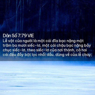 Picture 02 - Dân Số 7:79 VIE - Lễ vật của người là một cái đĩa - Bible Verse Picture