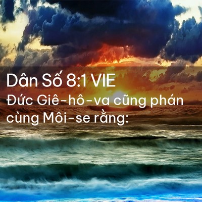 Picture 02 - Dân Số 8:1 VIE - Đức Giê-hô-va cũng phán cùng Môi-se - Bible Verse Picture