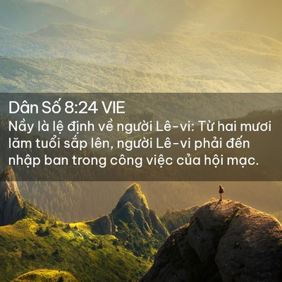Picture 02 - Dân Số 8:24 VIE - Nầy là lệ định về người Lê-vi: Từ - Bible Verse Picture