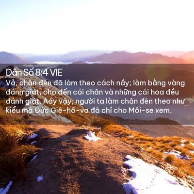 Picture 02 - Dân Số 8:4 VIE - Vả, chân đèn đã làm theo cách nầy; - Bible Verse Picture