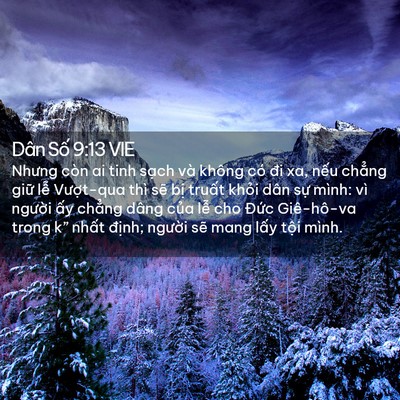 Picture 02 - Dân Số 9:13 VIE - Nhưng còn ai tinh sạch và không có đi xa, - Bible Verse Picture