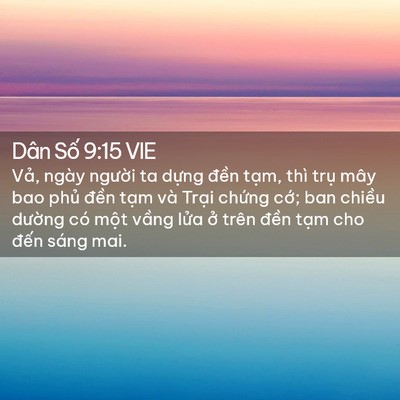 Picture 02 - Dân Số 9:15 VIE - Vả, ngày người ta dựng đền tạm, thì - Bible Verse Picture
