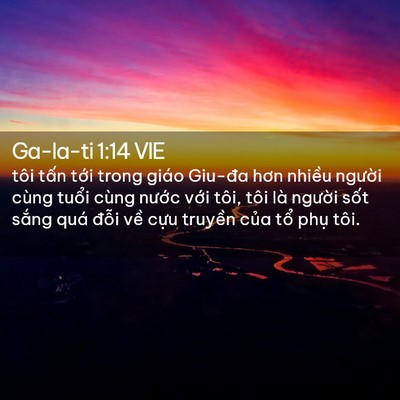 Picture 02 - Ga-la-ti 1:14 VIE - tôi tấn tới trong giáo Giu-đa hơn nhiều - Bible Verse Picture