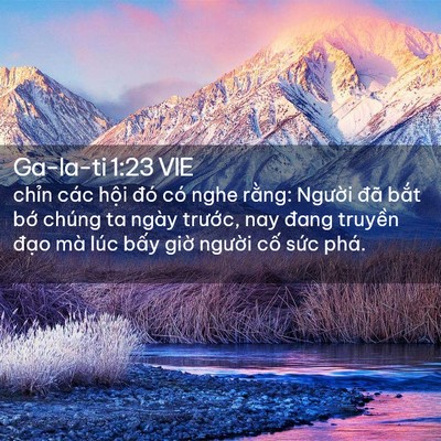 Picture 02 - Ga-la-ti 1:23 VIE - chỉn các hội đó có nghe rằng: Người - Bible Verse Picture