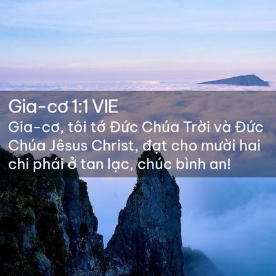 Picture 02 - Gia-cơ 1:1 VIE - Gia-cơ, tôi tớ Đức Chúa Trời và Đức - Bible Verse Picture