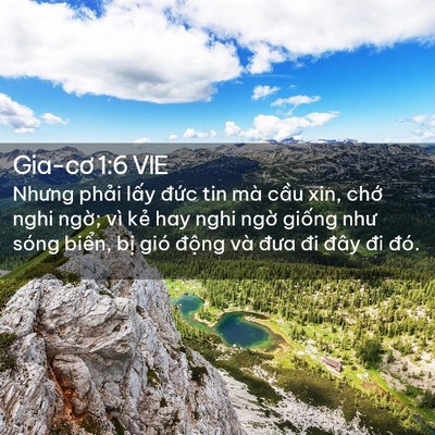 Picture 02 - Gia-cơ 1:6 VIE - Nhưng phải lấy đức tin mà cầu xin, - Bible Verse Picture