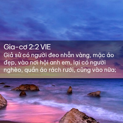 Picture 02 - Gia-cơ 2:2 VIE - Giả sử có người đeo nhẫn vàng, mặc - Bible Verse Picture