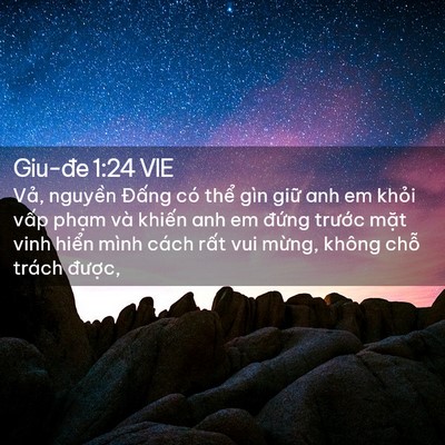 Picture 02 - Giu-đe 1:24 VIE - Vả, nguyền Đấng có thể gìn giữ anh - Bible Verse Picture