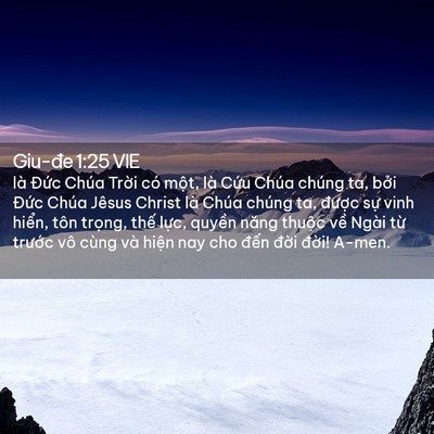 Picture 02 - Giu-đe 1:25 VIE - là Đức Chúa Trời có một, là Cứu - Bible Verse Picture