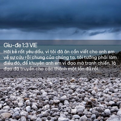 Picture 02 - Giu-đe 1:3 VIE - Hỡi kẻ rất yêu dấu, vì tôi đã ân - Bible Verse Picture