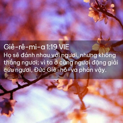 Picture 02 - Giê-rê-mi-a 1:19 VIE - Họ sẽ đánh nhau với ngươi, nhưng - Bible Verse Picture