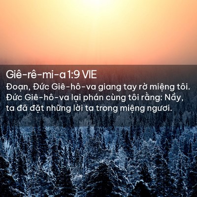 Picture 02 - Giê-rê-mi-a 1:9 VIE - Đoạn, Đức Giê-hô-va giang tay rờ - Bible Verse Picture