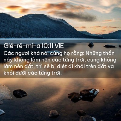 Picture 02 - Giê-rê-mi-a 10:11 VIE - Các ngươi khá nói cùng họ rằng: Những - Bible Verse Picture