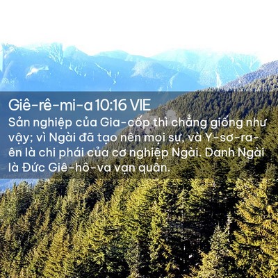 Picture 02 - Giê-rê-mi-a 10:16 VIE - Sản nghiệp của Gia-cốp thì chẳng - Bible Verse Picture