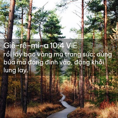 Picture 02 - Giê-rê-mi-a 10:4 VIE - rồi lấy bạc vàng mà trang sức; dùng - Bible Verse Picture