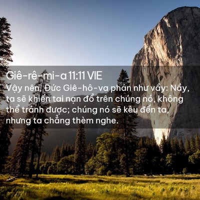 Picture 02 - Giê-rê-mi-a 11:11 VIE - Vậy nên, Đức Giê-hô-va phán như vầy: - Bible Verse Picture