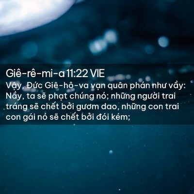 Picture 02 - Giê-rê-mi-a 11:22 VIE - Vậy, Đức Giê-hô-va vạn quân phán như - Bible Verse Picture