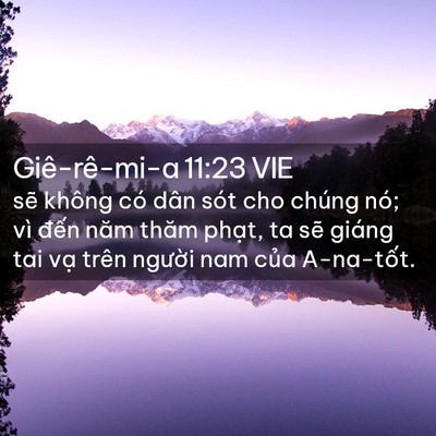 Picture 02 - Giê-rê-mi-a 11:23 VIE - sẽ không có dân sót cho chúng nó; vì - Bible Verse Picture