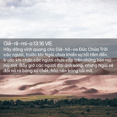 Picture 02 - Giê-rê-mi-a 13:16 VIE - Hãy dâng vinh quang cho Giê-hô-va Đức - Bible Verse Picture