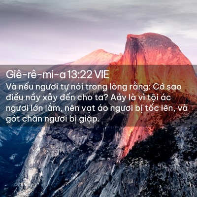 Picture 02 - Giê-rê-mi-a 13:22 VIE - Và nếu ngươi tự nói trong lòng rằng: - Bible Verse Picture