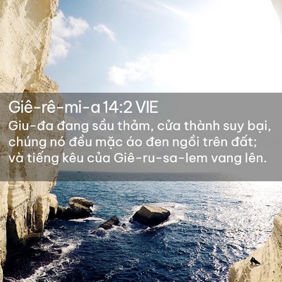 Picture 02 - Giê-rê-mi-a 14:2 VIE - Giu-đa đang sầu thảm, cửa thành suy - Bible Verse Picture