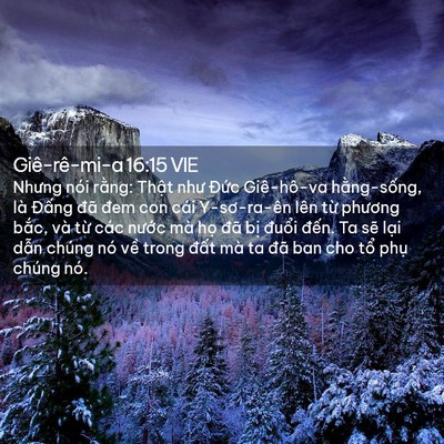 Picture 02 - Giê-rê-mi-a 16:15 VIE - Nhưng nói rằng: Thật như Đức - Bible Verse Picture