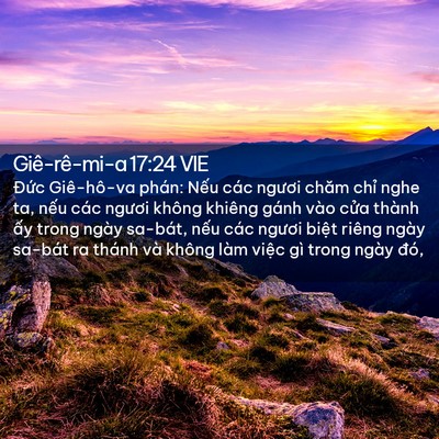 Picture 02 - Giê-rê-mi-a 17:24 VIE - Đức Giê-hô-va phán: Nếu các ngươi - Bible Verse Picture